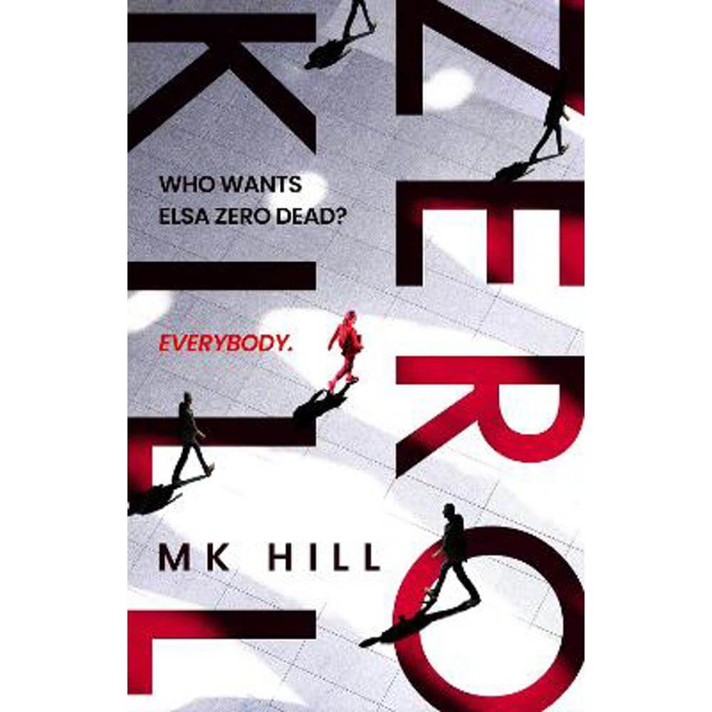 Zero Kill (Paperback) - M.K. Hill